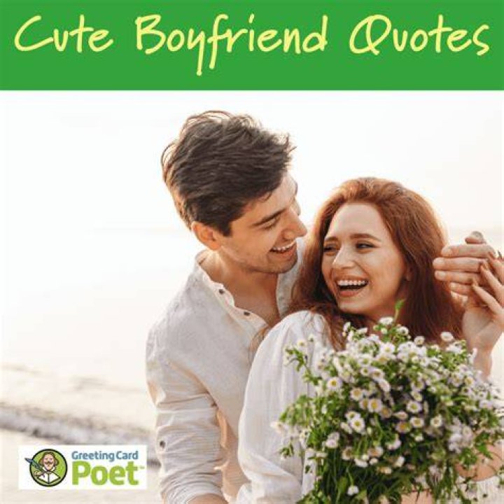 100 Cute Boyfriend Quotes & Love Quotes for Him