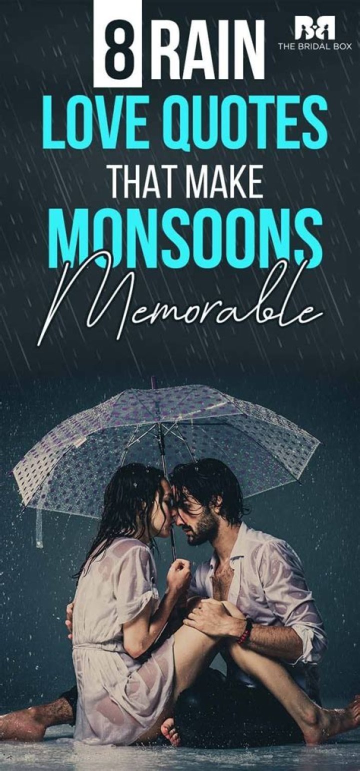 8 Rain Love Quotes For Memorable Monsoons!
