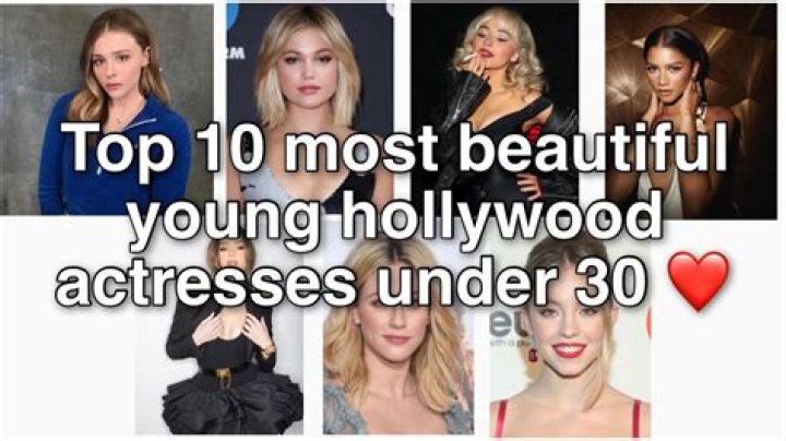 Beautiful Actresses Under 30