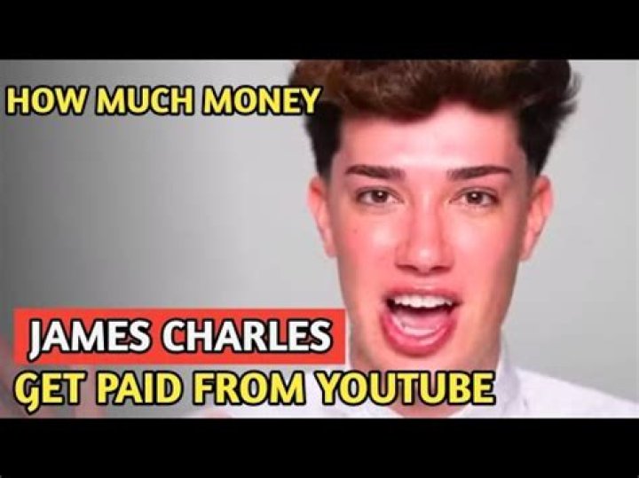 How Much Money James Charles Makes On YouTube Net Worth Naibuzz