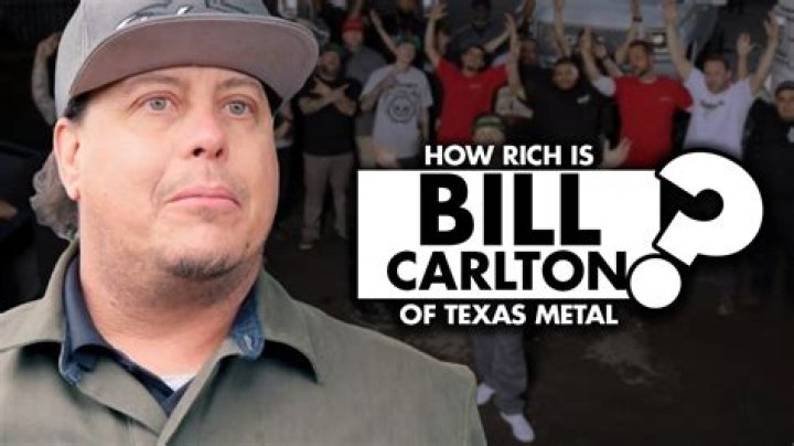 How wealthy is Bill Carlton, the owner of Texas Metal? Biography Tribune