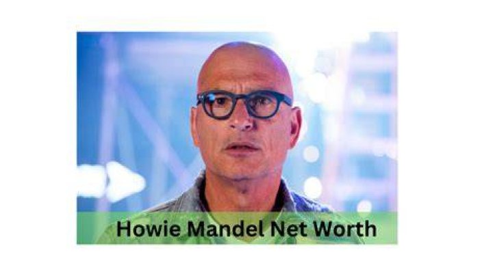 Howie Mandel Net Worth How Much is the TV and Comedian in 2023