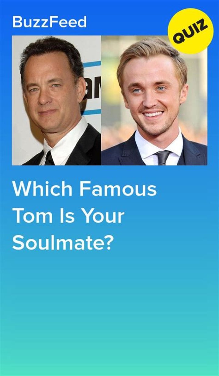 Which Famous Tom Is Your Soulmate? Famous toms, Famous, Toms